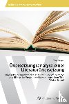 Gensert Thea - UEbersetzungsanalyse einer Literaturubersetzung
