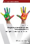 Rumenapf, Maren - Projektunterricht in der Sekundarstufe I