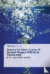 Hiren Kumar, Trivedi - Studies On Water Quality Of Several Villages Of Bhiloda Taluka, India
