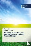 Zhang, Zheming, Agarwal, Ramesh K - Modeling, Simulation, and Optimization of Geological Carbon Storage