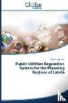 Jurgel Ne Ing Na - Public Utilities Regulation System for the Planning Regions of Latvia