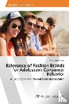 Stricker Charlotte - Relevance of Fashion Brands for Adolescent Consumer Behavior