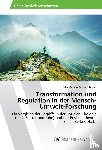 Schmid-Fetzer Ulla Marieke - Transformation und Regulation in der Mensch-Umwelt-Forschung