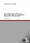 Baerwald, Michael, Domack, Kai - Eine kritische Betrachtung des Konzeptes der Work-Life-Balance. Leben wir um zu arbeiten oder arbeiten wir um zu leben?