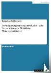 Gottschalch, Sebastian - Der Regierungsstil roemischer Kaiser - Eine Untersuchung am Modell der Alimentarinstitution