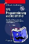 Tiegelkamp, Michael, John, Karl Heinz - SPS-Programmierung mit IEC 61131-3 - Konzepte und Programmiersprachen, Anforderungen an Programmiersysteme, Entscheidungshilfen