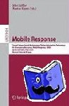  - Mobile Response - Second International Workshop on Mobile Information Technology for Emergency Responce 2008, Bonn, Germany, May 29-30, 2008, Revised Selected Papers