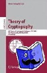 - Theory of Cryptography - Sixth Theory of Cryptography Conference, TCC 2009, San Francisco, CA, USA, March 15-17, 2009, Proceedings