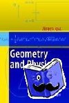 Jost, Jürgen - Geometry and Physics