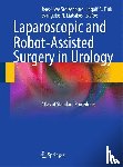  - Laparoscopic and Robot-Assisted Surgery in Urology - Atlas of Standard Procedures