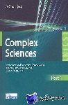 Jie Zhou - Complex Sciences - First International Conference, Complex 2009, Shanghai, China, February 23-25, 2009. Revised Selected Papers