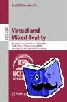 Randall Shumaker - Virtual and Mixed Reality - Third International Conference, VMR 2009, Held as Part of HCI International 2009, San Diego, CA USA, July, 19-24, 2009, Proceedings