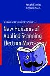 Kenichi Shimizu, Tomoaki Mitani - New Horizons of Applied Scanning Electron Microscopy
