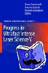  - Progress in Ultrafast Intense Laser Science - Volume V