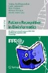  - Pattern Recognition in Bioinformatics - 4th IAPR International Conference, PRIB 2009, Sheffield, UK, September 7-9, 2009, Proceedings