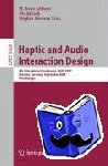 M. Ercan Altinsoy, Ute Jekosch, Stephen Brewster - Haptic and Audio Interaction Design - 4th International Conference, HAID 2009 Dresden, Germany, September 10-11, 2009 Proceedings