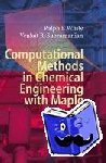 Subramanian, Venkat R., White, Ralph E. - Computational Methods in Chemical Engineering with Maple