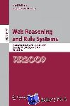  - Web Reasoning and Rule Systems - Third International Conference, RR 2009, Chantilly, VA, USA, October 25-26, 2009, Proceedings