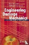 Lemaitre, Jean, Desmorat, Rodrigue - Engineering Damage Mechanics