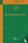 David Blaschke, Mikhal A. Ivanov, Thomas Mannel - Heavy Quark Physics