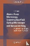 Kaupp, Gerd - Atomic Force Microscopy, Scanning Nearfield Optical Microscopy and Nanoscratching