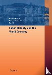  - Labor Mobility and the World Economy