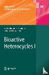  - Bioactive Heterocyles I