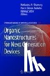  - Organic Nanostructures for Next Generation Devices