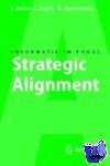 Bashiri, Iman, Heinzelmann, Marcus, Engels, Christoph - Strategic Alignment - Zur Ausrichtung von Business, IT und Business Intelligence
