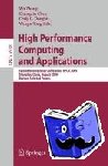 - High Performance Computing and Applications - Second International Conference, HPCA 2009, Shanghai, China, August 10-12, 2009, Revised Selected Papers