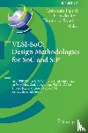 Christian Piguet, Ricardo Reis, Dimitrios Soudris - VLSI-SoC: Design Methodologies for SoC and SiP