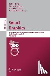 Robyn Taylor, Pierre Boulanger, Antonio Kruger, Patrick Olivier - Smart Graphics