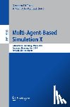 Gennaro Di Tosto, H. Van Dyke Parunak - Multi-Agent-Based Simulation X