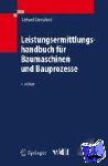 Girmscheid, Gerhard - Leistungsermittlungshandbuch für Baumaschinen und Bauprozesse
