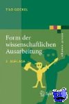 Gockel, Tilo - Form der wissenschaftlichen Ausarbeitung - Studienarbeit, Diplomarbeit, Dissertation, Konferenzbeitrag