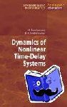 Muthusamy Lakshmanan, Dharmapuri Vijayan Senthilkumar - Dynamics of Nonlinear Time-Delay Systems
