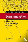 Sehested, Claus, Sonnenberg, Henrik - Lean Innovation - A Fast Path from Knowledge to Value