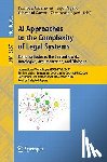 Pompeu Casanovas, Ugo Pagallo, Giovanni Sartor, Gianmaria Ajani - AI Approaches to the Complexity of Legal Systems