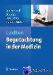  - Lexikon - Begutachtung in der Medizin - Begutachtung in Der Medizin