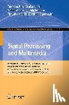 Sankar Kumar Pal, William I. Grosky, Niki Pissinou, Timothy K. Shih - Signal Processing and Multimedia