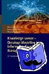 Edward H. Y. Lim, James N. K. Liu, Raymond S.T. Lee - Knowledge Seeker - Ontology Modelling for Information Search and Management - A Compendium