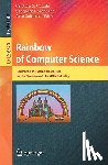 Cristian S. Calude, Grzegorz Rozenberg, Arto Salomaa - Rainbow of Computer Science