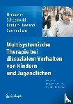 Scott W, PhD Henggeler, Sonja K, PhD Schoenwald, Charles M, PhD Borduin, Melisa D, MD Rowland - Multisystemische Therapie Bei Dissozialem Verhalten Von Kindern Und Jugendlichen