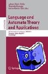  - Language and Automata Theory and Applications - 5th International Conference, LATA 2011, Tarragona, Spain, May 26-31, 2011