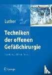  - Techniken der offenen Gefachirurgie