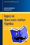 Fulci, Roberta, Bonfiglioli, Andrea - Topics in Noncommutative Algebra - The Theorem of Campbell, Baker, Hausdorff and Dynkin