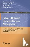 Albert Fleischmann, Werner Schmidt, Robert Singer, Detlef Seese - Subject-Oriented Business Process Management