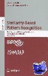 Marcello Pelillo, Edwin R. Hancock - Similarity-Based Pattern Recognition - First International Workshop, SIMBAD 2011, Venice, Italy, September 28-30, 2011, Proceedings