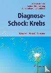 Alfred Kunzler, Stefan Mamie, Carmen Schurer - Diagnose-Schock: Krebs