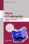  - Theory of Cryptography - 9th Theory of Cryptography Conference, TCC 2012, Taormina, Sicily, Italy, March 19-21, 2012. Proceedings